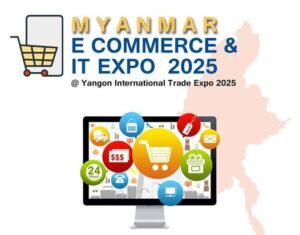 미얀마 ‘양곤 국제 무역 엑스포’·‘전자상거래 IT 엑스포’ 동시 개최…미래 산업과 혁신 기술 한눈에